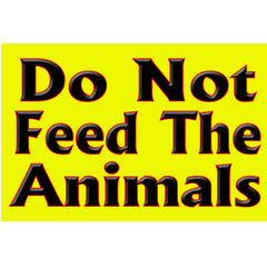 Do Not Feed Sign