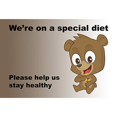 We're On A Special Diet Sign