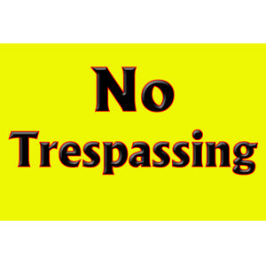 No Trespassing Sign